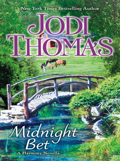Title details for Midnight Bet by Jodi Thomas - Available